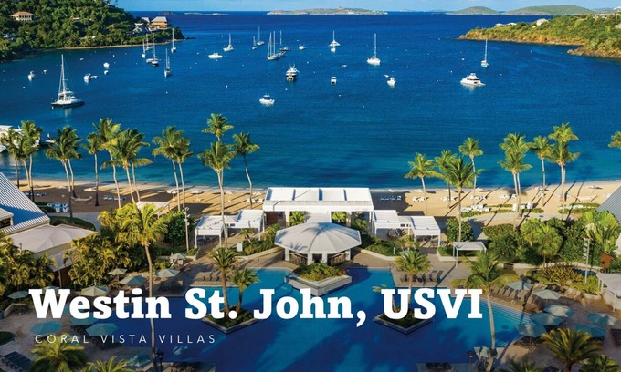 Estate Chocolate Hole and Great Cruz Bay Villa | ST. JOHN/Westin Coral Vista 3 bedroom villa [Jan 17-24, 2026]
